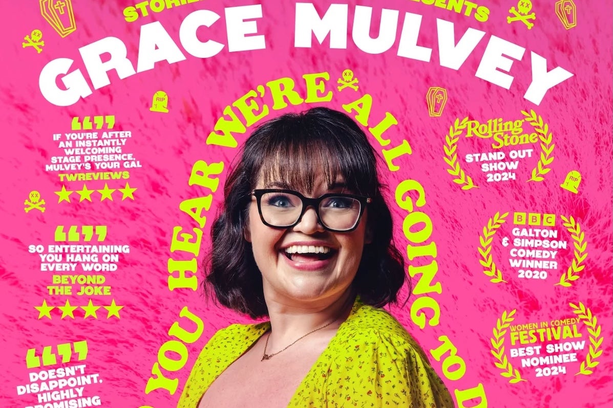 Grace Mulvey, Did You Hear We're All Going To Die? tour - a smiling woman in bright coloured dress against bright pink background surrounded by text quotes.