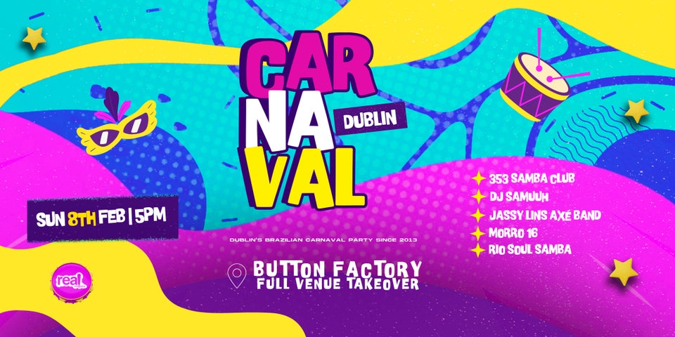 Dublin's Brazilian Carnaval party is on Sunday the 8th of Feb for a full venue takeover at Button Factory in Temple Bar from 5pm to late!