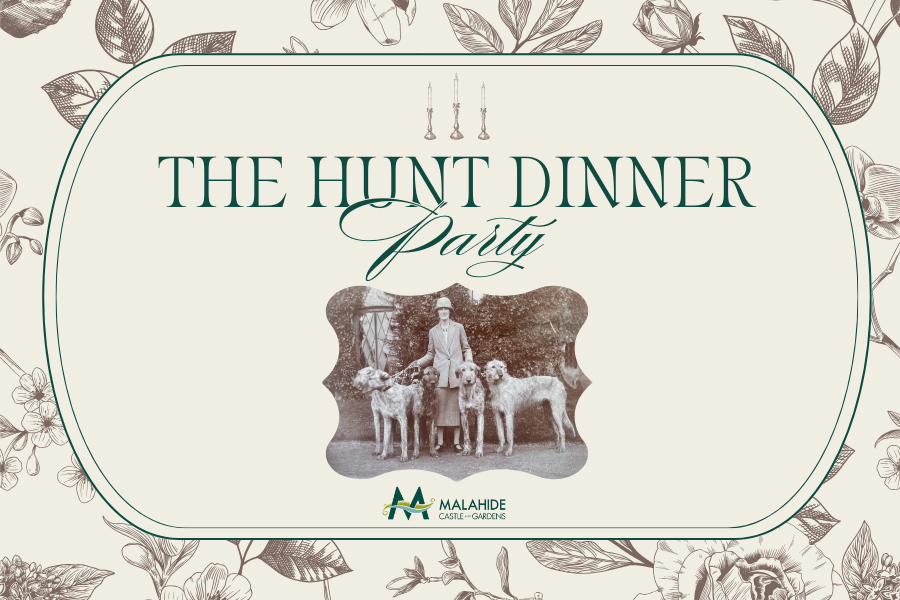 Take your seat at the table of 18th century Malahide Castle and play your part in the returning hunt party as they dine in the Nugent’s Hall.