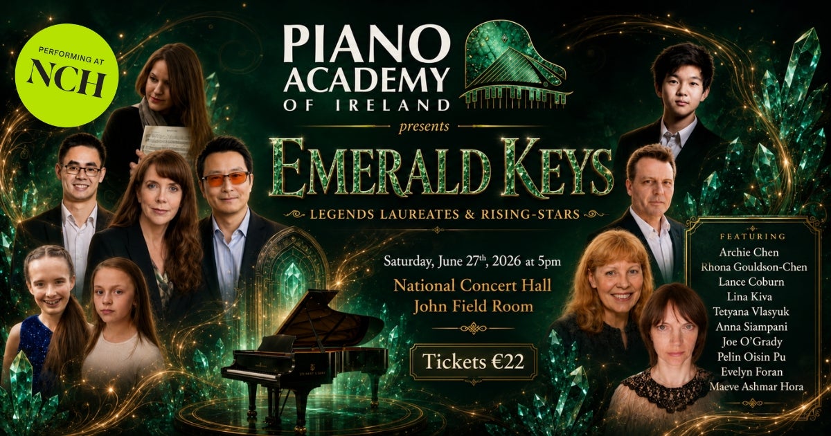 Celebrating 20 years 🎹 Piano Academy of Ireland's anniversary gala — Emerald Keys — at the National Concert Hall, Sat 27 June, 5 PM. Founders, faculty, alumni & prizewinners on one stage. Tickets from €20, on sale 10 June. nch.ie