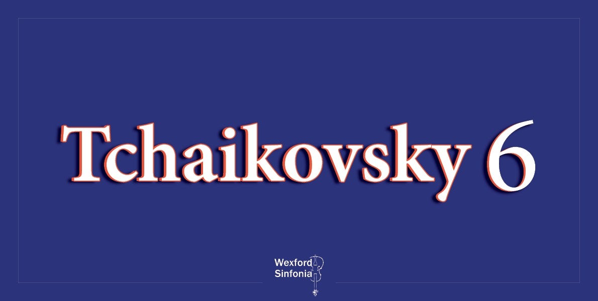 Wexford Sinfonia perform Tchaikovsky 6