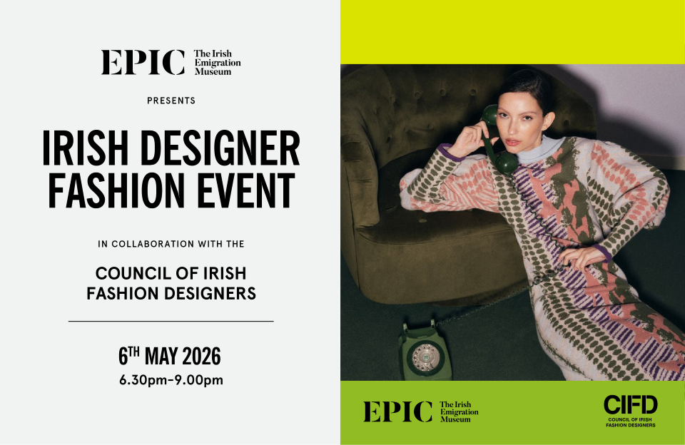 Step into the world of contemporary Irish fashion at EPIC The Irish Emigration Museum, for an exclusive evening celebrating Ireland’s most exciting design talent, in collaboration with the Council of Irish Fashion Designers (CIFD).