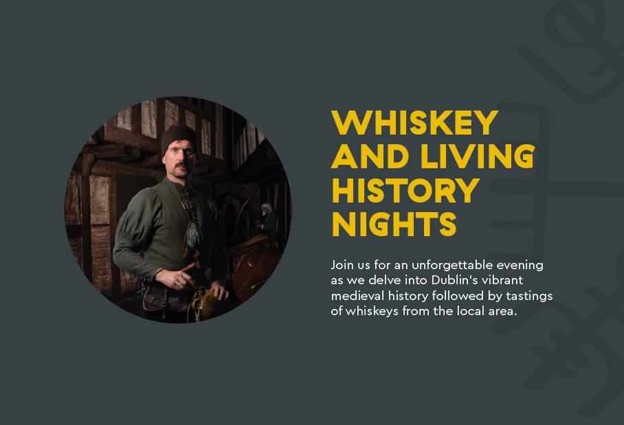 Whiskey & Living History Nights at Dublinia