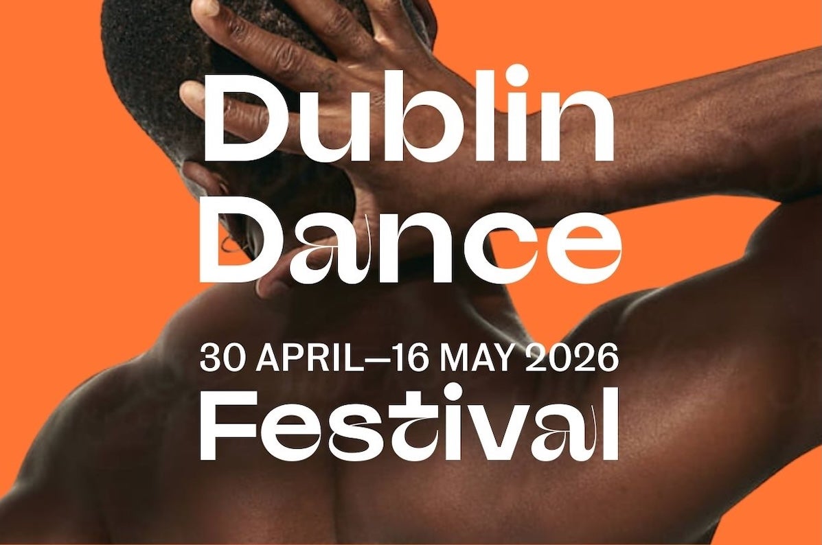 Dublin Dance Festival 2026
