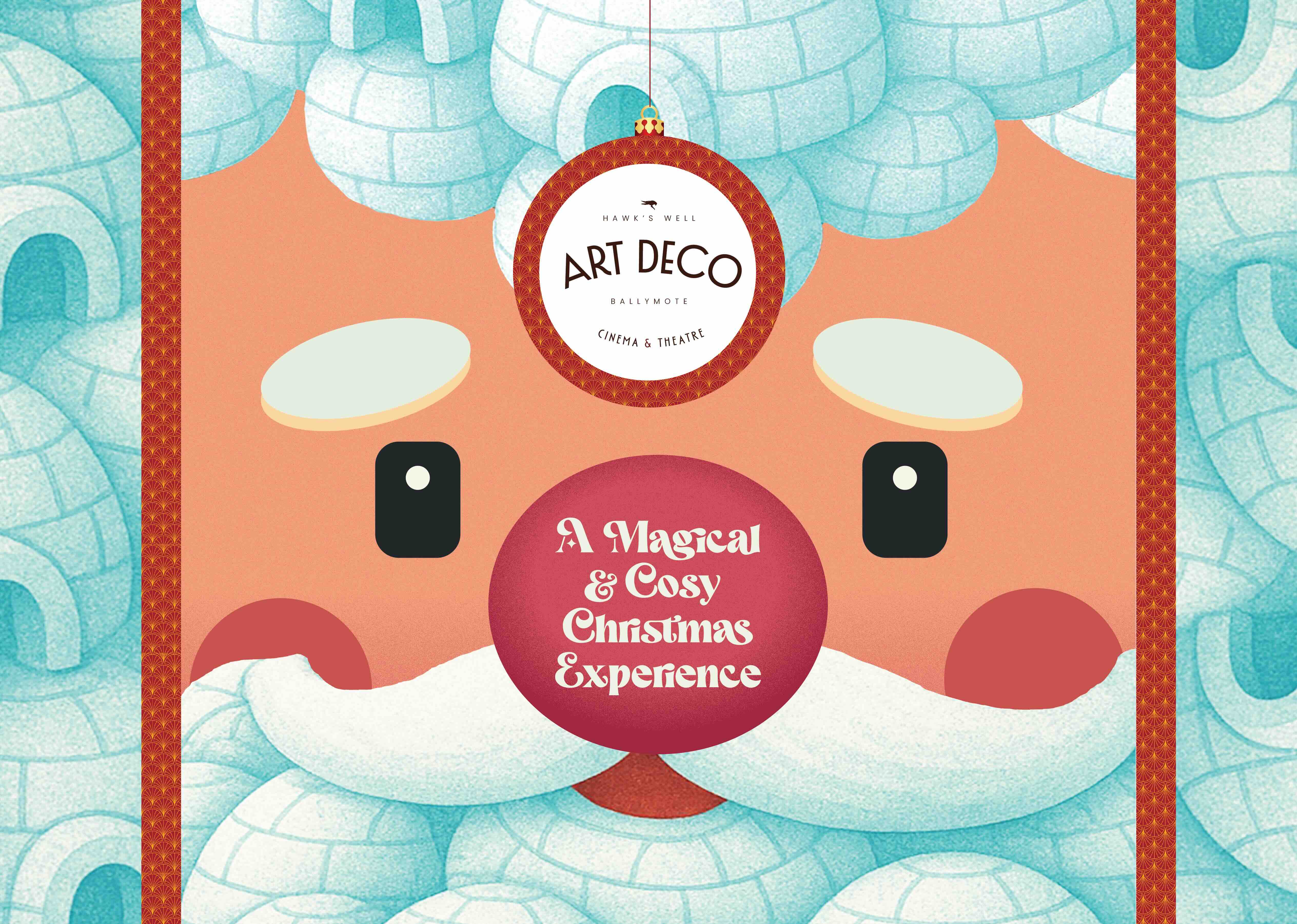 Santa with igloo patterned beard and red nose with a magical and cosy Christmas Experience written on it