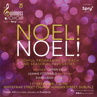 Flyer for Noel! Noel! a seasonal concert presented by The Guinness Choir