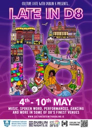 Culture Date with Dublin 8 Late in D8 Poster