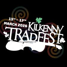 Kilkenny Tradfest 2026    .