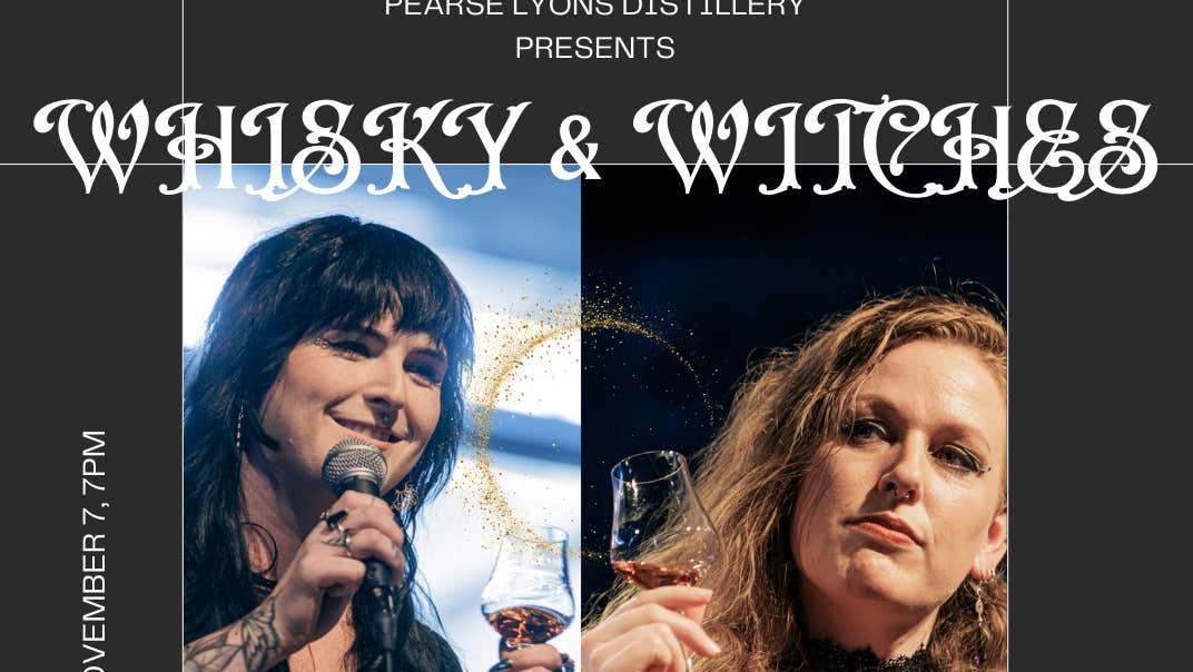 Part of poster in black with white event text and photos of 2 women, each holding a glass of whiskey