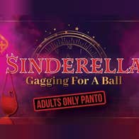 Sinderella - Gagging For A Ball
