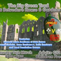 St. Patricks Weekend Trad Fest takes place on Saturday 14th March from 2pm to 4pm at the Belvedere House, Gardens & Park Visitor’s Centre Courtyard!