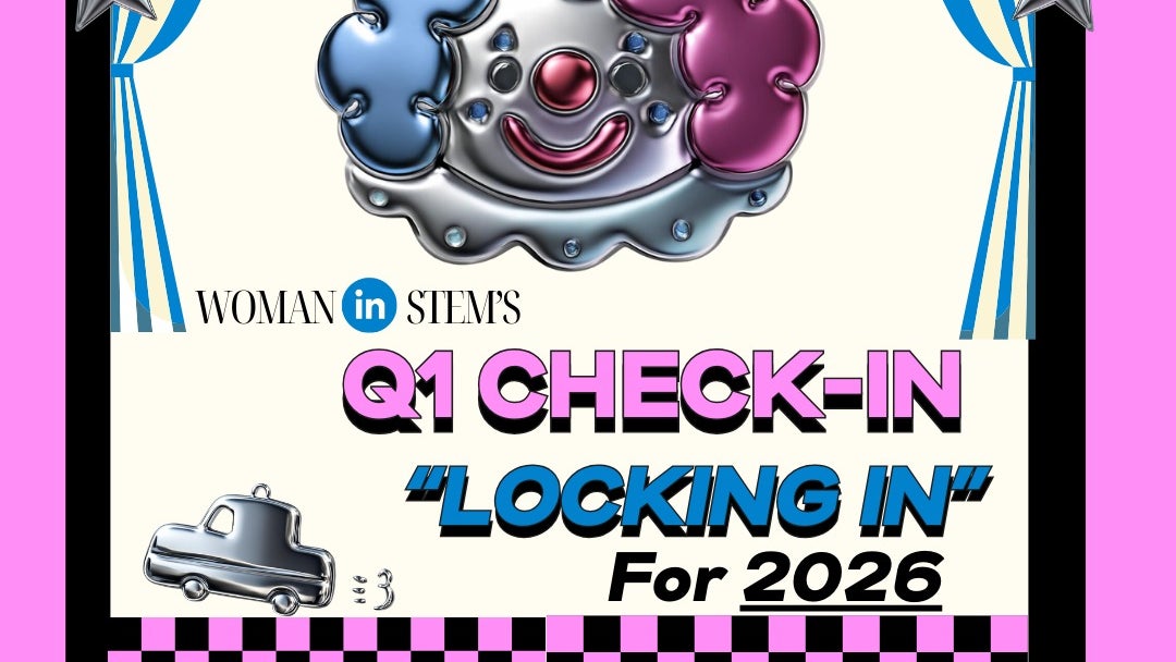 Event information for Woman in Stem's Q1 check in on the 29th March 2026 in square format