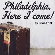 Philadelphia, here I come ! presented by Zyber Theatre