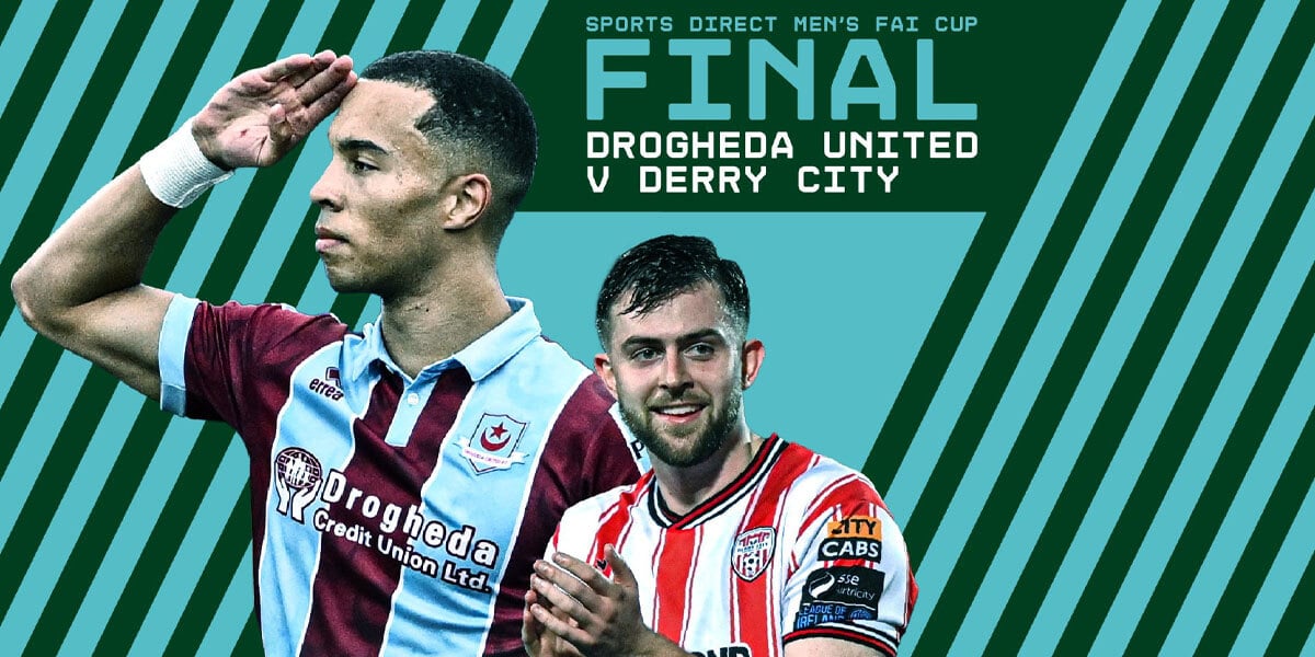 Sports Direct Men’s FAI Cup Final – Derry City v Drogheda Utd