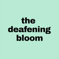 The Deafening Bloom at Smock Alley