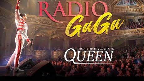 Radio Gaga, the ultimate tribute to Queen