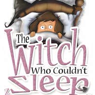 The Witch Who Couldn't Sleep