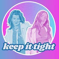 Keep It Tight - Deirdre O'Kane & Emma Doran Live Podcast