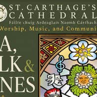 Tea, Talk & Tunes at St Carthage's Cathedral, Lismore. Featuring live music, guided tours, the nationally significant Cotton Library, children's heritage trail, tea and homemade cake. Saturday 22 August. Free admission.