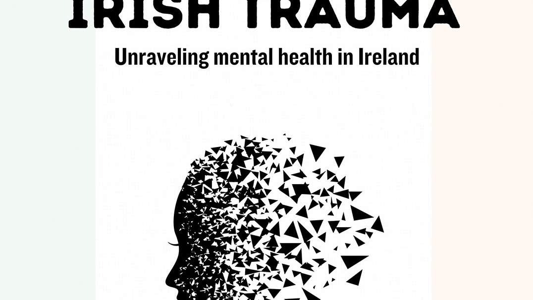 The Neuroscience of Irish Trauma
