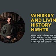 Poster for Whiskey & Living History Night at Dublinia with round inset photo of serious looking man in dark clothes.