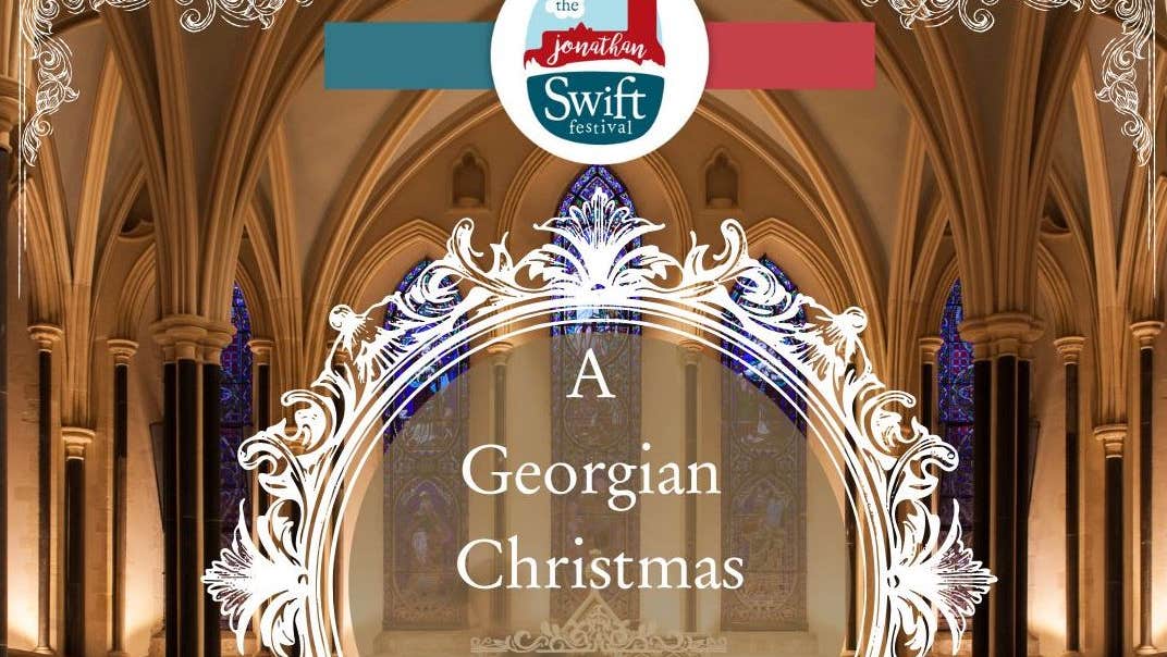 A Georgian Christmas at Saint Patrick's Cathedral