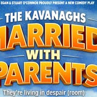 The Kavanaghs – Married with Parents