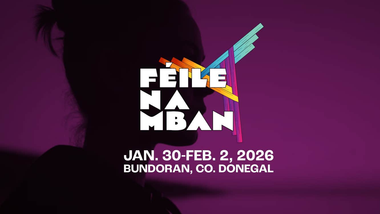 Féile na mBan - 2026 First Lineup