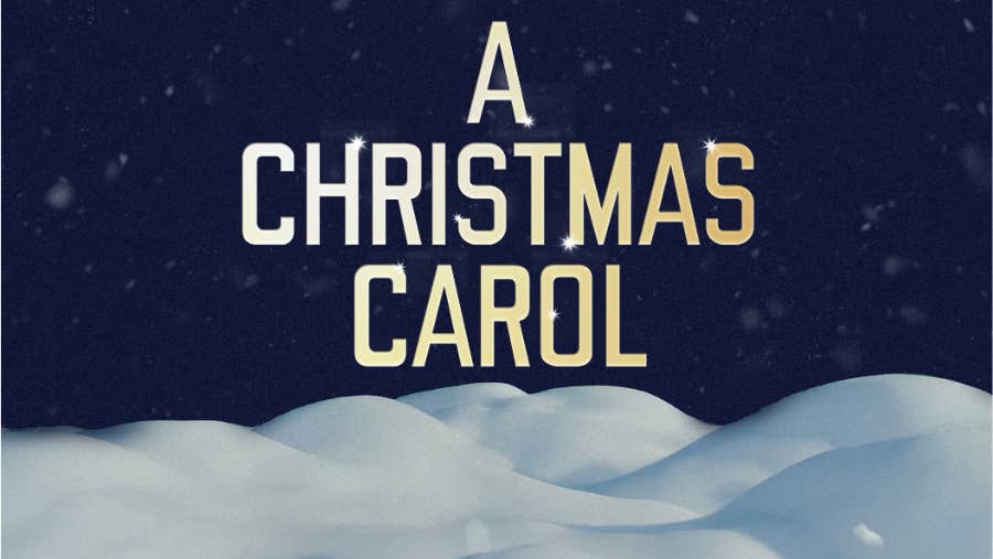A Christmas Carol reads in glowing golden letters, on a dark night sky with snow beneath it.