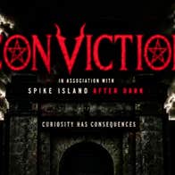 Spike Island After Dark presents Conviction