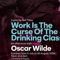 Poster for Work is the Curse of the Drinking Classes