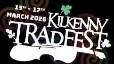 Kilkenny Tradfest 2026 .